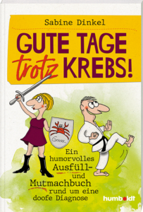 Sabine Dinkel: Gute Tage trotz Krebs